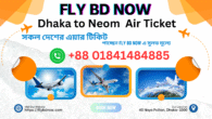 Dhaka to Neom Air Ticket